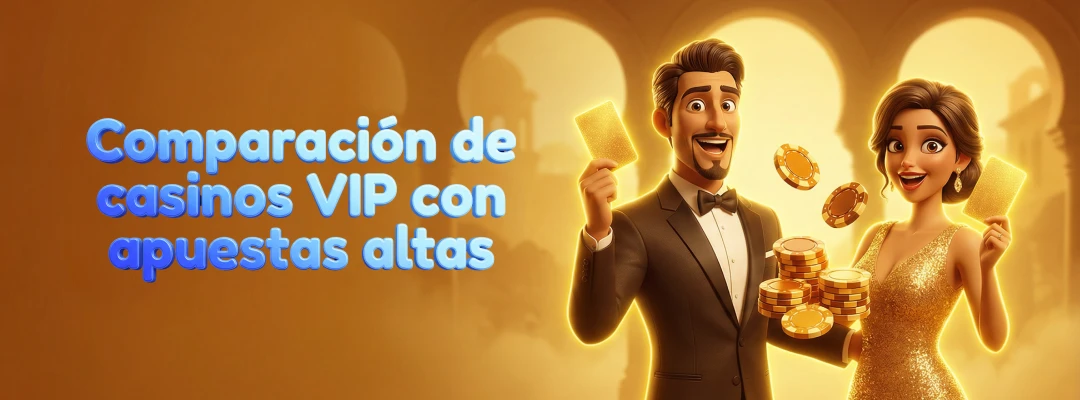 casino vip con apuestas altas en españa