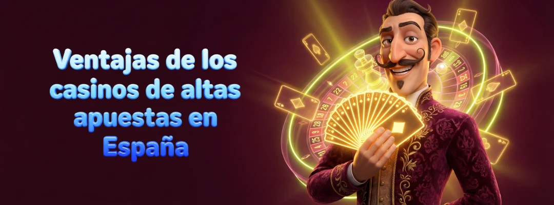 casinos online high stakes España